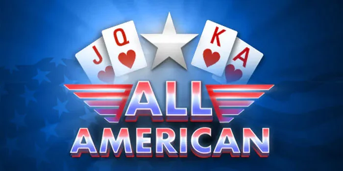 All American Poker – Mengetahui Segala Hal Penting Didalamnya